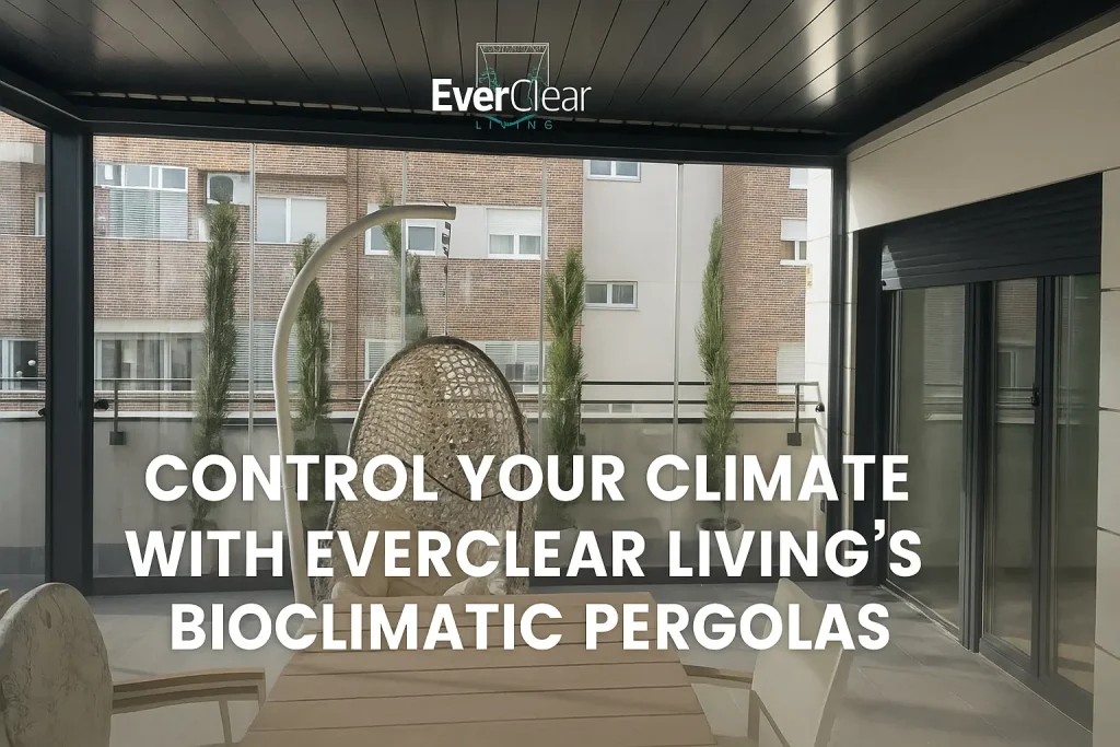 Bioclimatic Pergolas: The Smart Way to Control Outdoor Climate